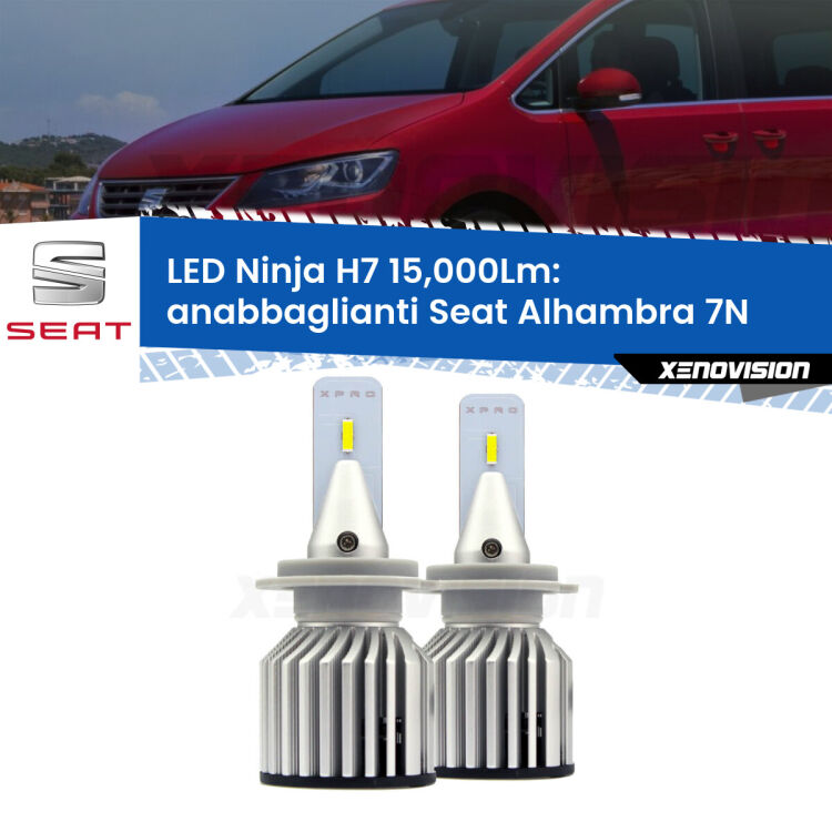 <strong>Kit anabbaglianti LED specifico per Seat Alhambra</strong> 7N 2010 in poi. Lampade <strong>H7</strong> Canbus da 15.000Lumen di luminosità modello Ninja Xenovision.