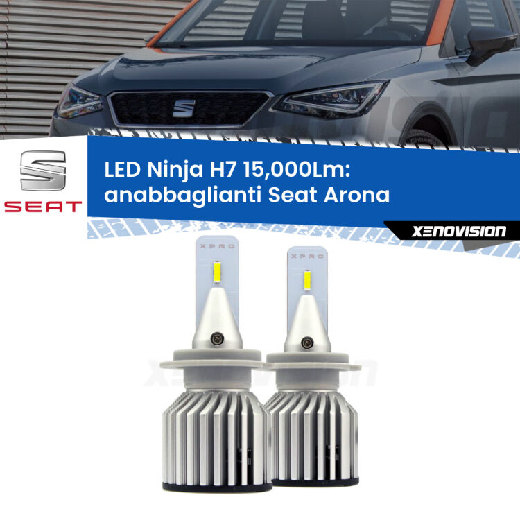 <strong>Kit anabbaglianti LED specifico per Seat Arona</strong>  2017 in poi. Lampade <strong>H7</strong> Canbus da 15.000Lumen di luminosità modello Ninja Xenovision.