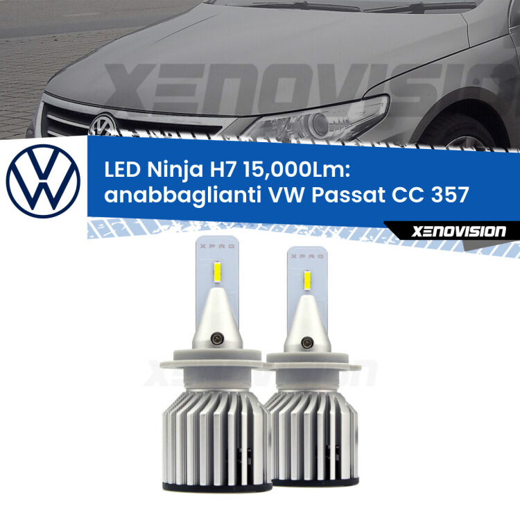<strong>Kit anabbaglianti LED specifico per VW Passat CC</strong> 357 2008 - 2012. Lampade <strong>H7</strong> Canbus da 15.000Lumen di luminosità modello Ninja Xenovision.
