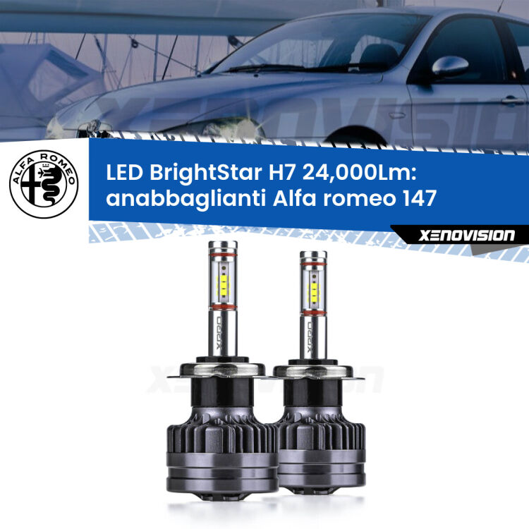Anabbaglianti LED H7 24,000Lm per Alfa romeo 147  2000 - 2010 <strong>Kit LED anabbaglianti per Alfa romeo 147</strong>  2000 - 2010. </strong>Include due lampade Canbus H7 Brightstar da 24,000 Lumen. Qualità Massima.