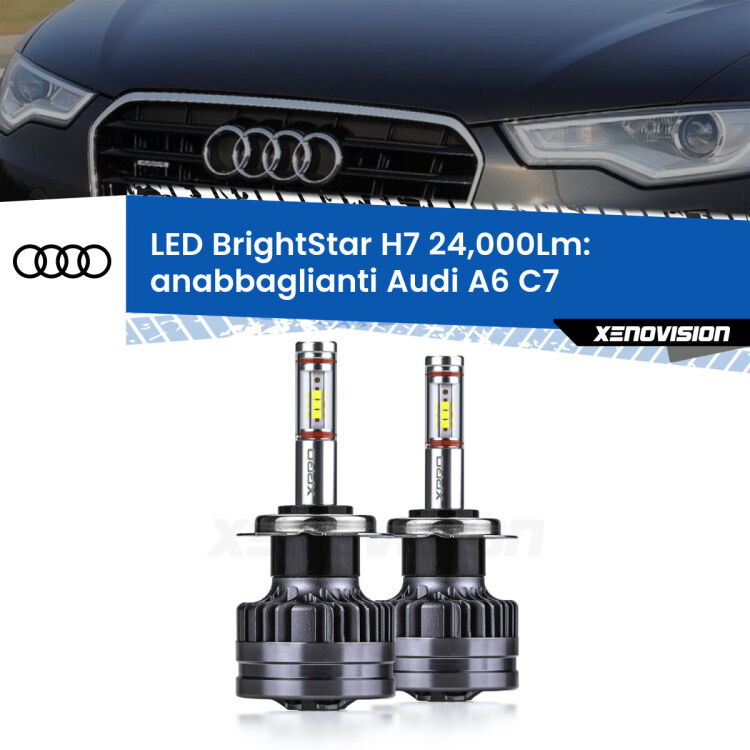 0 Anabbaglianti LED H7 24,000Lm per Audi A6 C7 2010 - 2018 <strong>Kit LED anabbaglianti per Audi A6</strong> C7 2010 - 2018. </strong>Include due lampade Canbus H7 Brightstar da 24,000 Lumen. Qualità Massima.