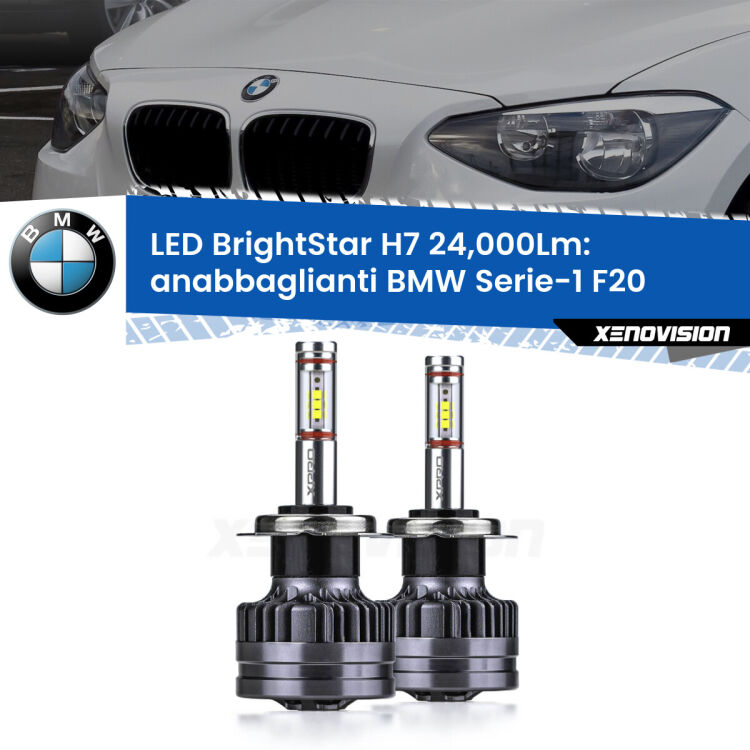 <strong>Kit LED anabbaglianti per BMW Serie-1</strong> F20 2010 - 2019. </strong>Include due lampade Canbus H7 Brightstar da 24,000 Lumen. Qualità Massima.