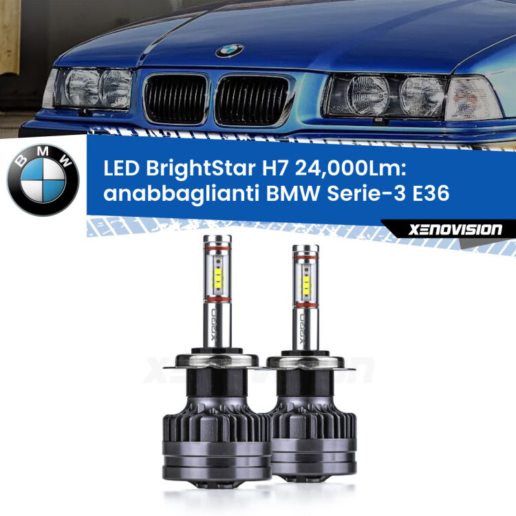 <strong>Kit LED anabbaglianti per BMW Serie-3</strong> E36 1994 - 1998. </strong>Include due lampade Canbus H7 Brightstar da 24,000 Lumen. Qualità Massima.