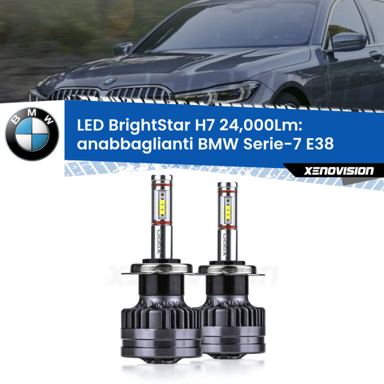 <strong>Kit LED anabbaglianti per BMW Serie-7</strong> E38 1998 - 2001. </strong>Include due lampade Canbus H7 Brightstar da 24,000 Lumen. Qualità Massima.