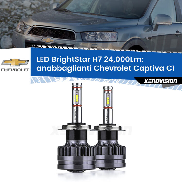 <strong>Kit LED anabbaglianti per Chevrolet Captiva</strong> C1 2006 - 2018. </strong>Include due lampade Canbus H7 Brightstar da 24,000 Lumen. Qualità Massima.
