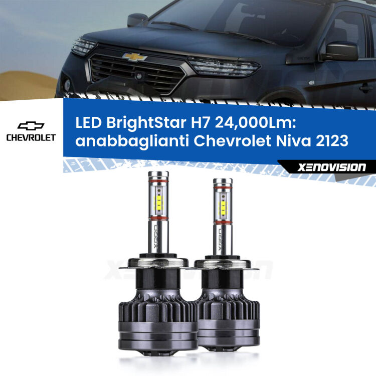 Anabbaglianti LED H7 24,000Lm per Chevrolet Niva 2123 2002 - 2009 <strong>Kit LED anabbaglianti per Chevrolet Niva</strong> 2123 2002 - 2009. </strong>Include due lampade Canbus H7 Brightstar da 24,000 Lumen. Qualità Massima.