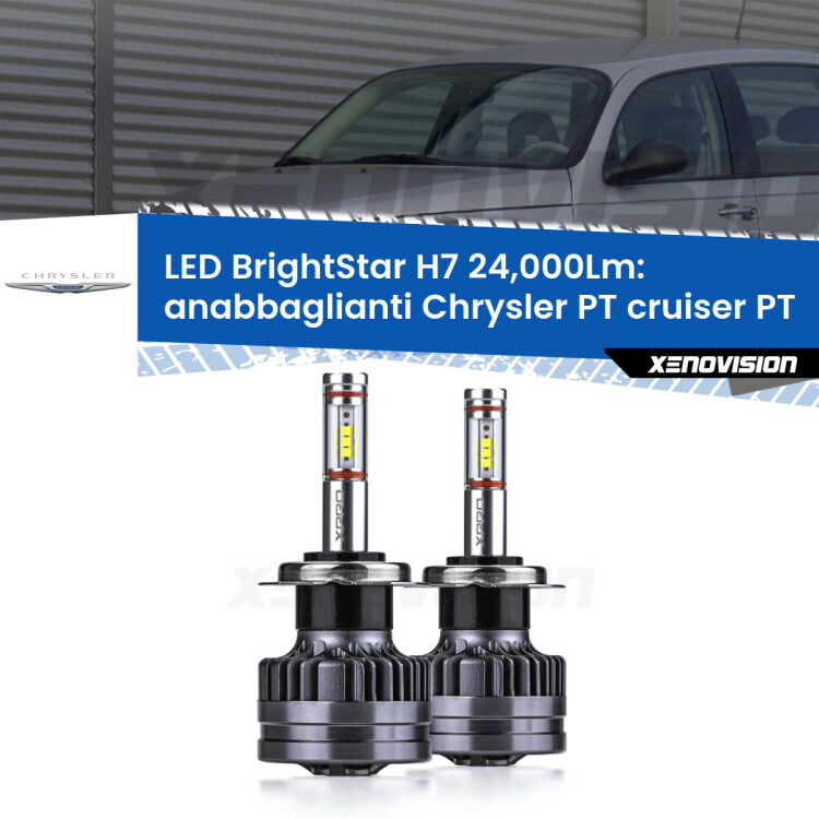 <strong>Kit LED anabbaglianti per Chrysler PT cruiser</strong> PT 2000 - 2010. </strong>Include due lampade Canbus H7 Brightstar da 24,000 Lumen. Qualità Massima.