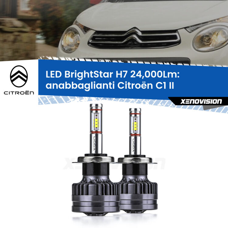 Anabbaglianti LED H7 24,000Lm per Citroën C1 II 2014 in poi <strong>Kit LED anabbaglianti per Citroën C1</strong> II 2014 in poi. </strong>Include due lampade Canbus H7 Brightstar da 24,000 Lumen. Qualità Massima.