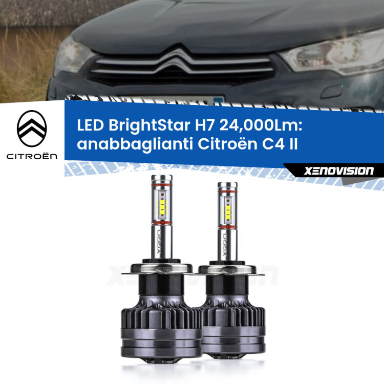 0 Anabbaglianti LED H7 24,000Lm per Citroën C4 II 2009 - 2016 <strong>Kit LED anabbaglianti per Citroën C4</strong> II 2009 - 2016. </strong>Include due lampade Canbus H7 Brightstar da 24,000 Lumen. Qualità Massima.