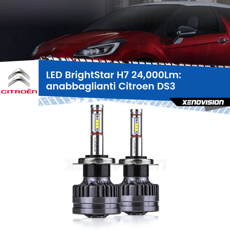 <strong>Kit LED anabbaglianti per Citroen DS3</strong>  2009 - 2015. </strong>Include due lampade Canbus H7 Brightstar da 24,000 Lumen. Qualità Massima.