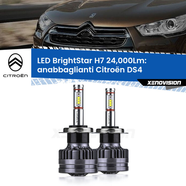 0 Anabbaglianti LED H7 24,000Lm per Citroën DS4 2011 - 2015 <strong>Kit LED anabbaglianti per Citroën DS4</strong> 2011 - 2015. </strong>Include due lampade Canbus H7 Brightstar da 24,000 Lumen. Qualità Massima.