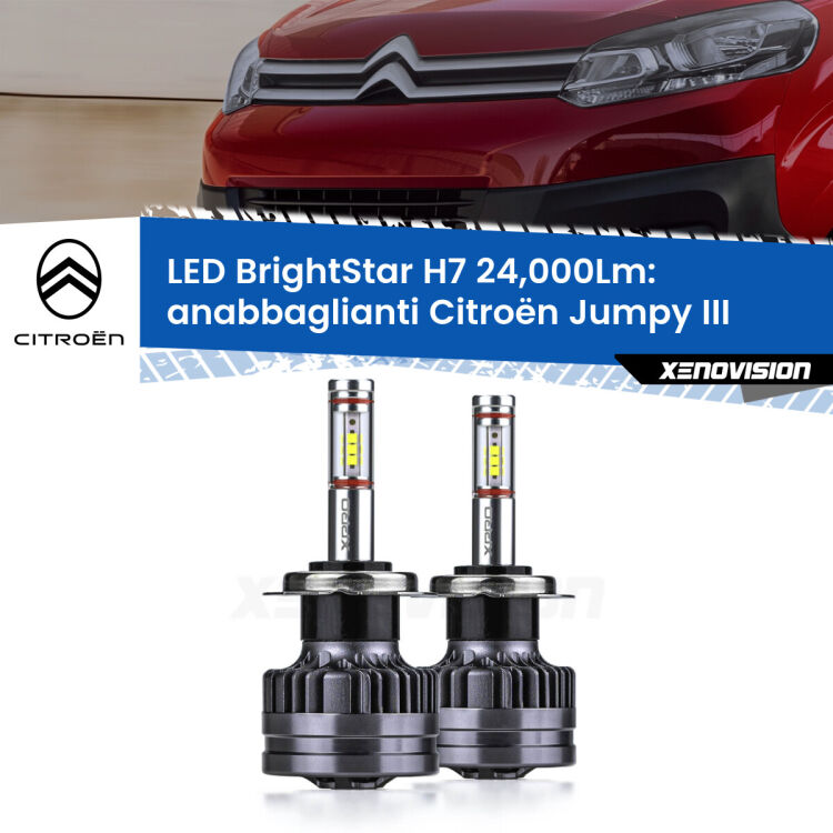 0 Anabbaglianti LED H7 24,000Lm per Citroën Jumpy III 2016 in poi <strong>Kit LED anabbaglianti per Citroën Jumpy</strong> III 2016 in poi. </strong>Include due lampade Canbus H7 Brightstar da 24,000 Lumen. Qualità Massima.