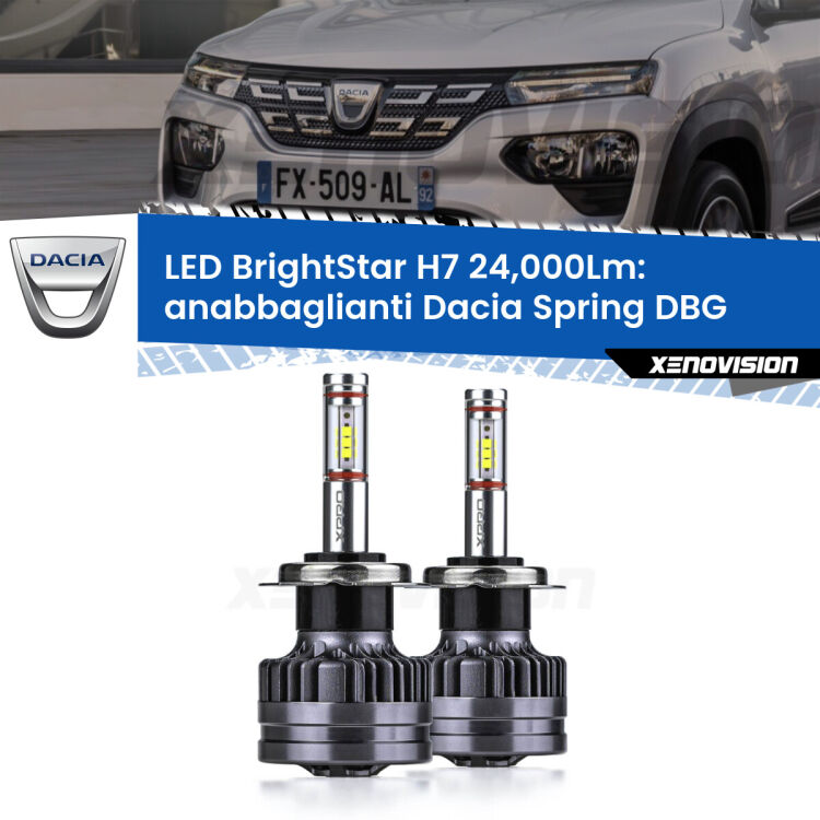 <strong>Kit LED anabbaglianti per Dacia Spring</strong> DBG 2021 in poi. </strong>Include due lampade Canbus H7 Brightstar da 24,000 Lumen. Qualità Massima.