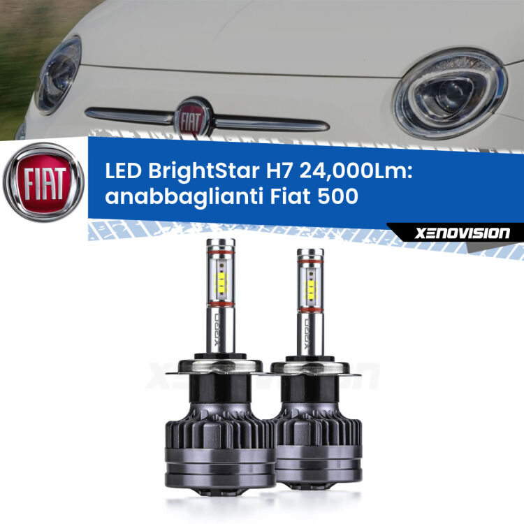 <strong>Kit LED anabbaglianti per Fiat 500</strong>  2015 - 2022. </strong>Include due lampade Canbus H7 Brightstar da 24,000 Lumen. Qualità Massima.