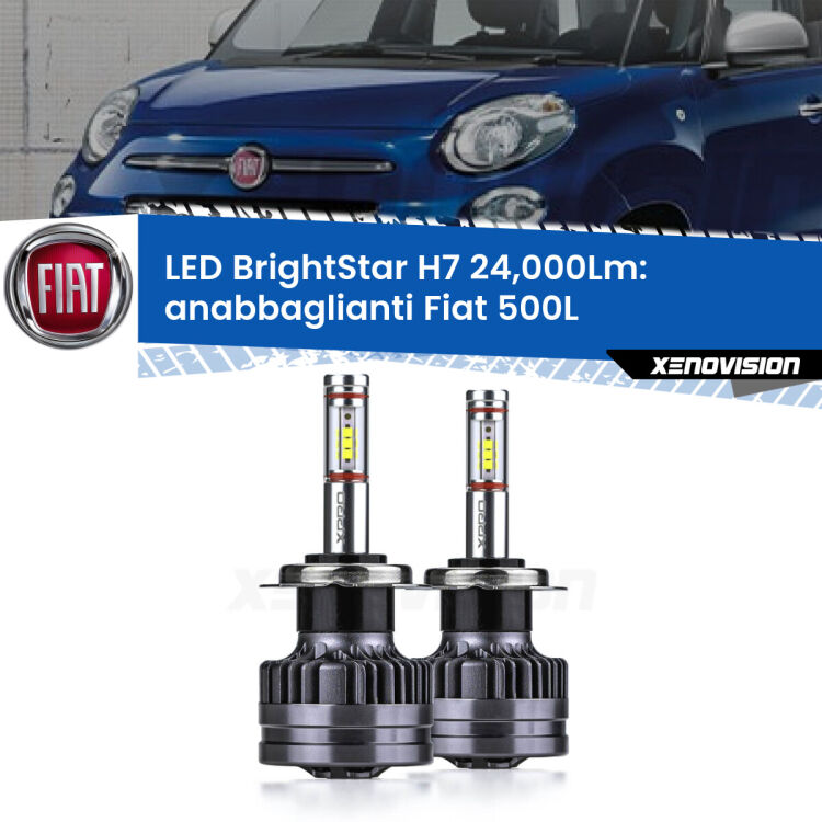 <strong>Kit LED anabbaglianti per Fiat 500L</strong>  2012 - 2018. </strong>Include due lampade Canbus H7 Brightstar da 24,000 Lumen. Qualità Massima.