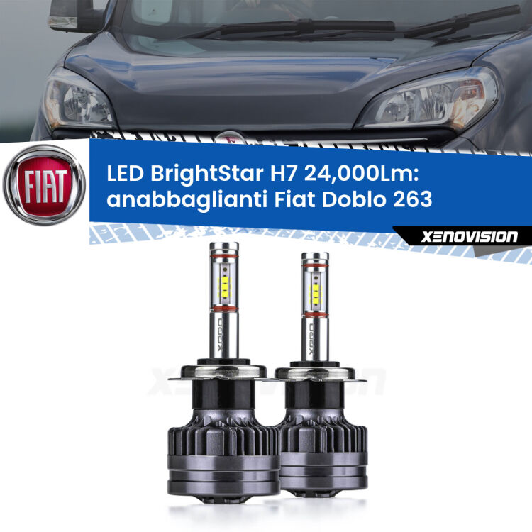 <strong>Kit LED anabbaglianti per Fiat Doblo</strong> 263 2010 - 2016. </strong>Include due lampade Canbus H7 Brightstar da 24,000 Lumen. Qualità Massima.