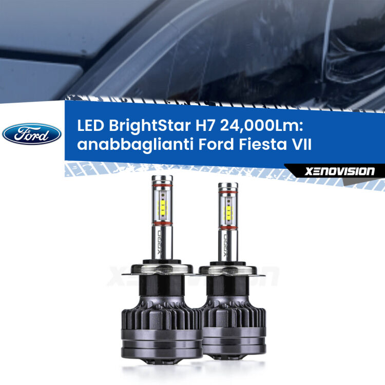 Anabbaglianti LED H7 24,000Lm per Ford Fiesta Mk7 con fari lenticolari <strong>Kit LED anabbaglianti per Ford Fiesta</strong> Mk7 con fari lenticolari. </strong>Include due lampade Canbus H7 Brightstar da 24,000 Lumen. Qualità Massima.