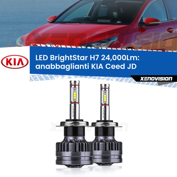 0 Anabbaglianti LED H7 24,000Lm per KIA Ceed JD 2012 - 2017 <strong>Kit LED anabbaglianti per KIA Ceed</strong> JD 2012 - 2017. </strong>Include due lampade Canbus H7 Brightstar da 24,000 Lumen. Qualità Massima.
