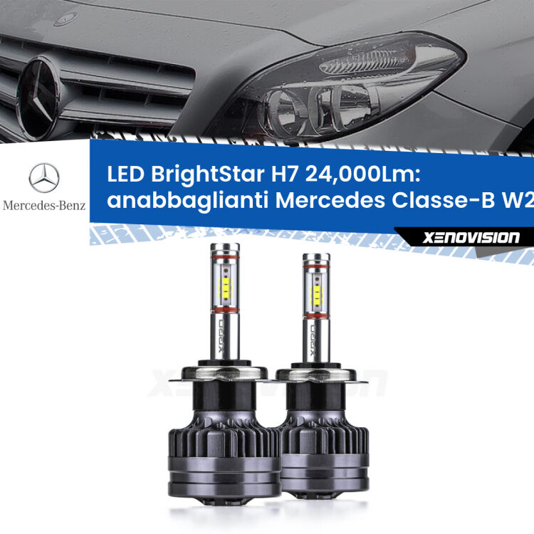 0 Anabbaglianti LED H7 24,000Lm per Mercedes Classe-B W245 Restyling <strong>Kit LED anabbaglianti per Mercedes Classe-B</strong> W245 Restyling. </strong>Include due lampade Canbus H7 Brightstar da 24,000 Lumen. Qualità Massima.