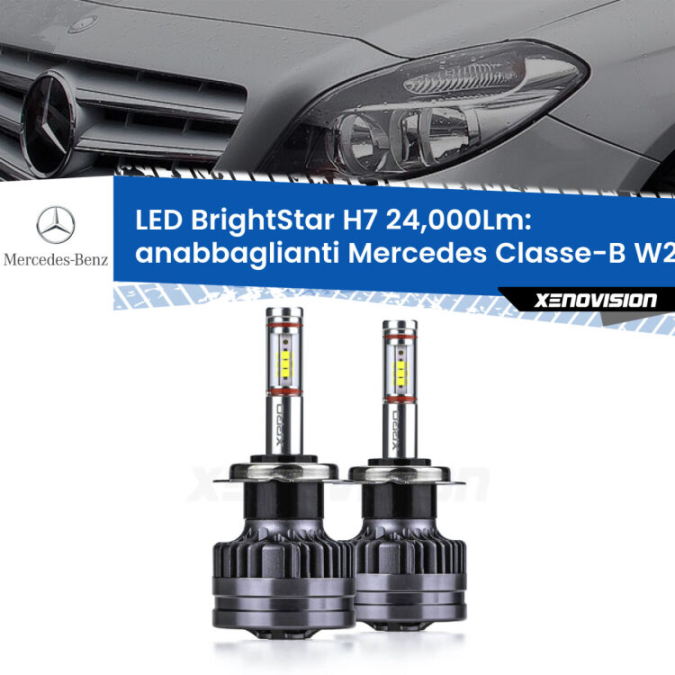 <strong>Kit LED anabbaglianti per Mercedes Classe-B</strong> W245 Restyling. </strong>Include due lampade Canbus H7 Brightstar da 24,000 Lumen. Qualità Massima.