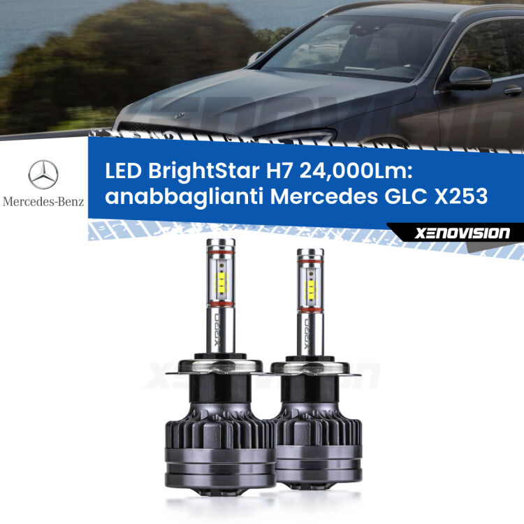 Anabbaglianti LED H7 24,000Lm per Mercedes GLC X253 2015 - 2019 <strong>Kit LED anabbaglianti per Mercedes GLC</strong> X253 2015 - 2019. </strong>Include due lampade Canbus H7 Brightstar da 24,000 Lumen. Qualità Massima.