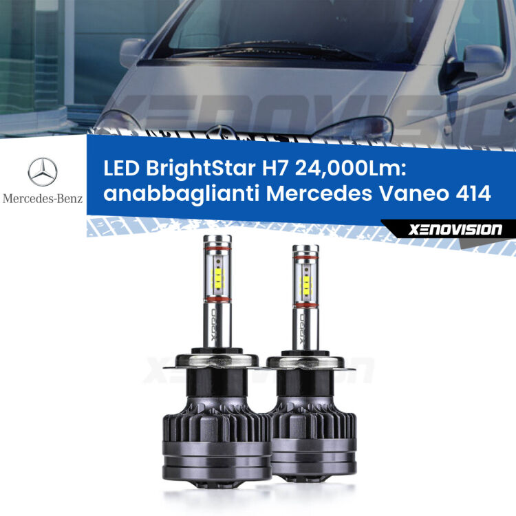 Anabbaglianti LED H7 24,000Lm per Mercedes Vaneo 414 2002 - 2005 <strong>Kit LED anabbaglianti per Mercedes Vaneo</strong> 414 2002 - 2005. </strong>Include due lampade Canbus H7 Brightstar da 24,000 Lumen. Qualità Massima.
