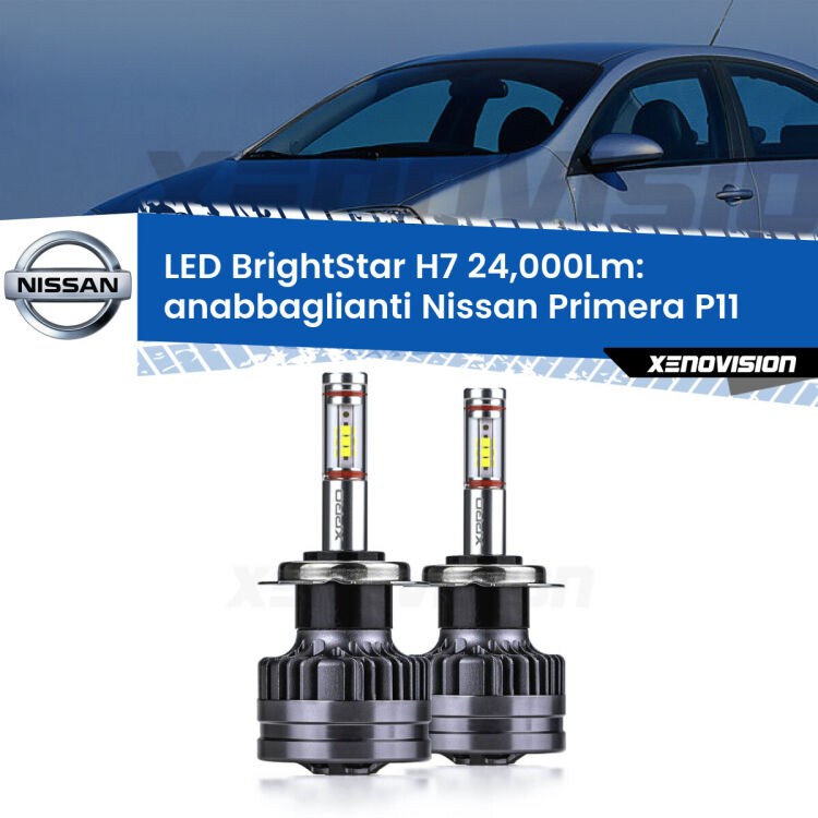 <strong>Kit LED anabbaglianti per Nissan Primera</strong> P11 1999 - 2001. </strong>Include due lampade Canbus H7 Brightstar da 24,000 Lumen. Qualità Massima.