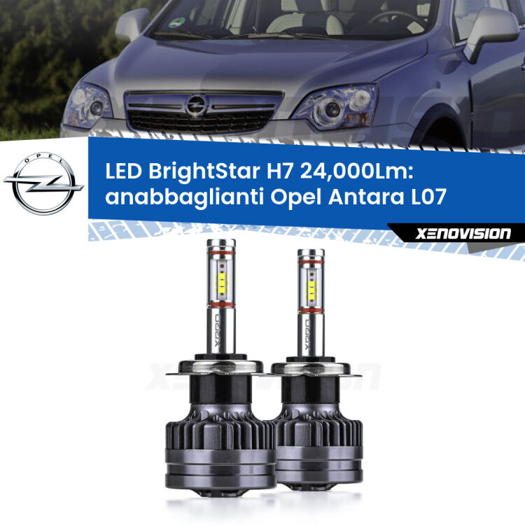 <strong>Kit LED anabbaglianti per Opel Antara</strong> L07 2006 - 2015. </strong>Include due lampade Canbus H7 Brightstar da 24,000 Lumen. Qualità Massima.