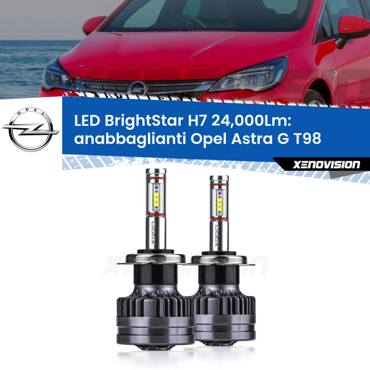 <strong>Kit LED anabbaglianti per Opel Astra G</strong> T98 2001 - 2005. </strong>Include due lampade Canbus H7 Brightstar da 24,000 Lumen. Qualità Massima.