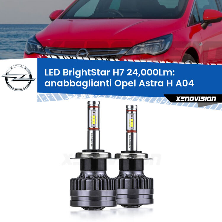 <strong>Kit LED anabbaglianti per Opel Astra H</strong> A04 2004 - 2014. </strong>Include due lampade Canbus H7 Brightstar da 24,000 Lumen. Qualità Massima.