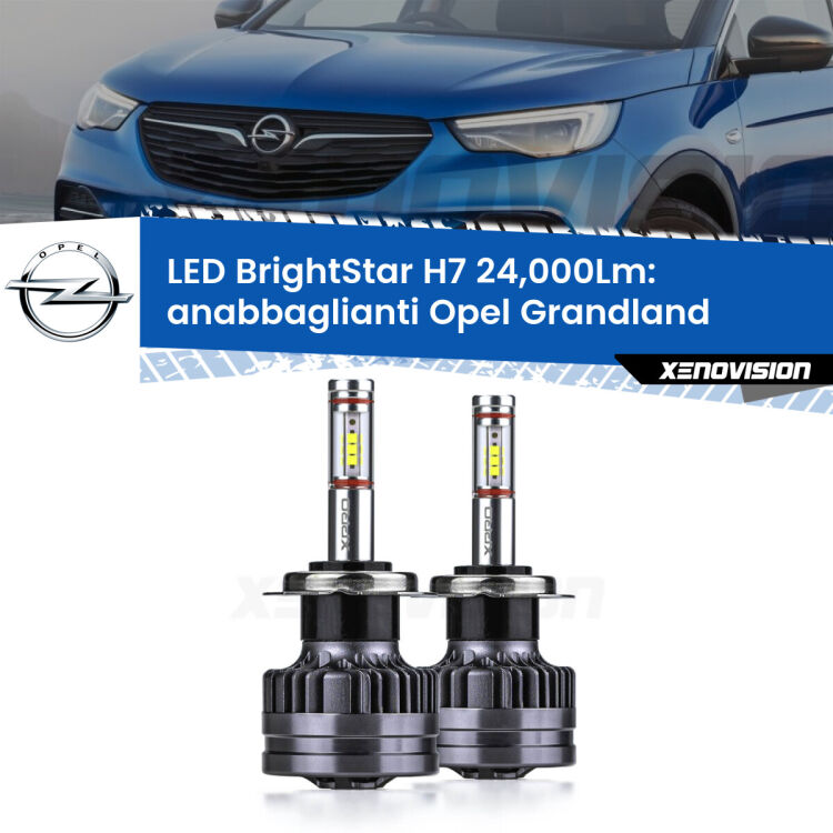 <strong>Kit LED anabbaglianti per Opel Grandland</strong>  2017 in poi. </strong>Include due lampade Canbus H7 Brightstar da 24,000 Lumen. Qualità Massima.