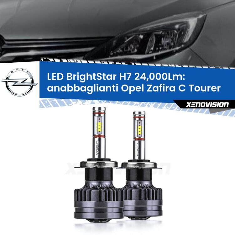 Anabbaglianti LED H7 24,000Lm per Opel Zafira C Tourer  2017 - 2019 <strong>Kit LED anabbaglianti per Opel Zafira C Tourer</strong>  2017 - 2019. </strong>Include due lampade Canbus H7 Brightstar da 24,000 Lumen. Qualità Massima.