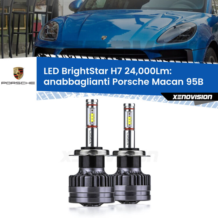 <strong>Kit LED anabbaglianti per Porsche Macan</strong> 95B 2014 - 2018. </strong>Include due lampade Canbus H7 Brightstar da 24,000 Lumen. Qualità Massima.