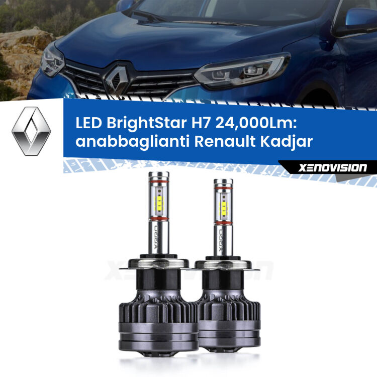 Anabbaglianti LED H7 24,000Lm per Renault Kadjar  2015 - 2022 <strong>Kit LED anabbaglianti per Renault Kadjar</strong>  2015 - 2022. </strong>Include due lampade Canbus H7 Brightstar da 24,000 Lumen. Qualità Massima.
