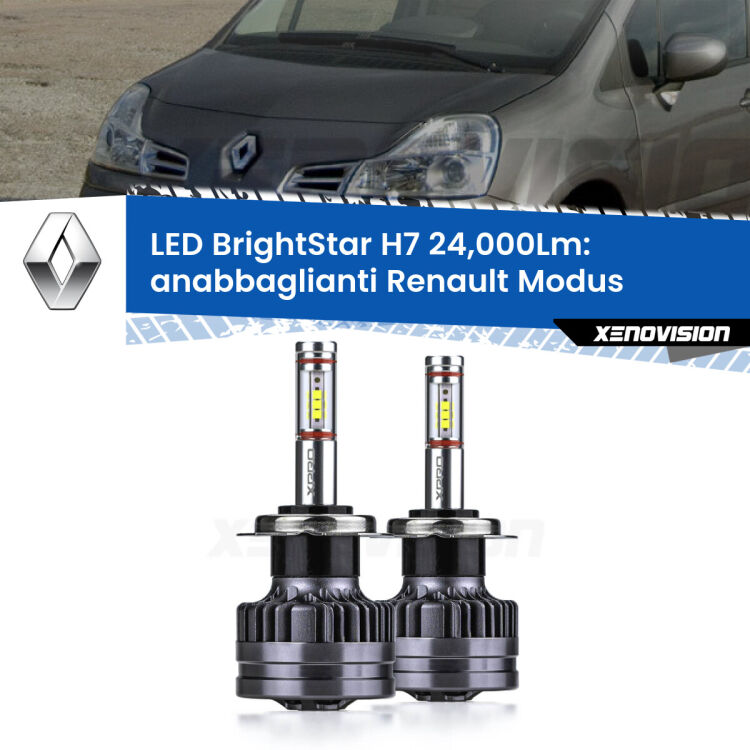 <strong>Kit LED anabbaglianti per Renault Modus</strong>  2004 - 2012. </strong>Include due lampade Canbus H7 Brightstar da 24,000 Lumen. Qualità Massima.