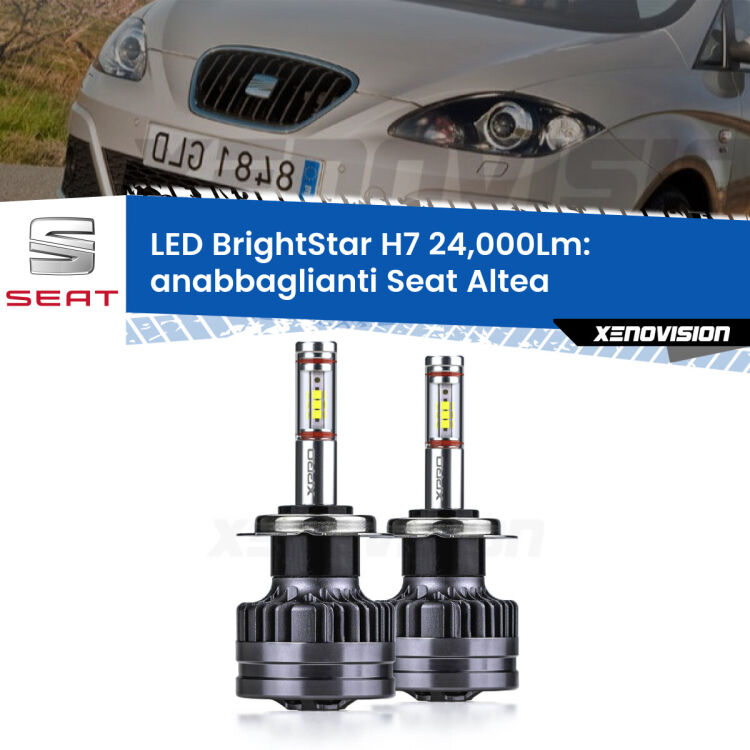 <strong>Kit LED anabbaglianti per Seat Altea</strong>  2004 - 2010. </strong>Include due lampade Canbus H7 Brightstar da 24,000 Lumen. Qualità Massima.
