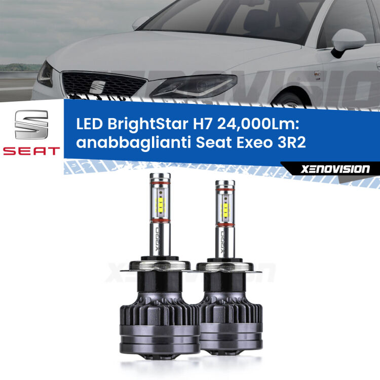 <strong>Kit LED anabbaglianti per Seat Exeo</strong> 3R2 2008 - 2013. </strong>Include due lampade Canbus H7 Brightstar da 24,000 Lumen. Qualità Massima.