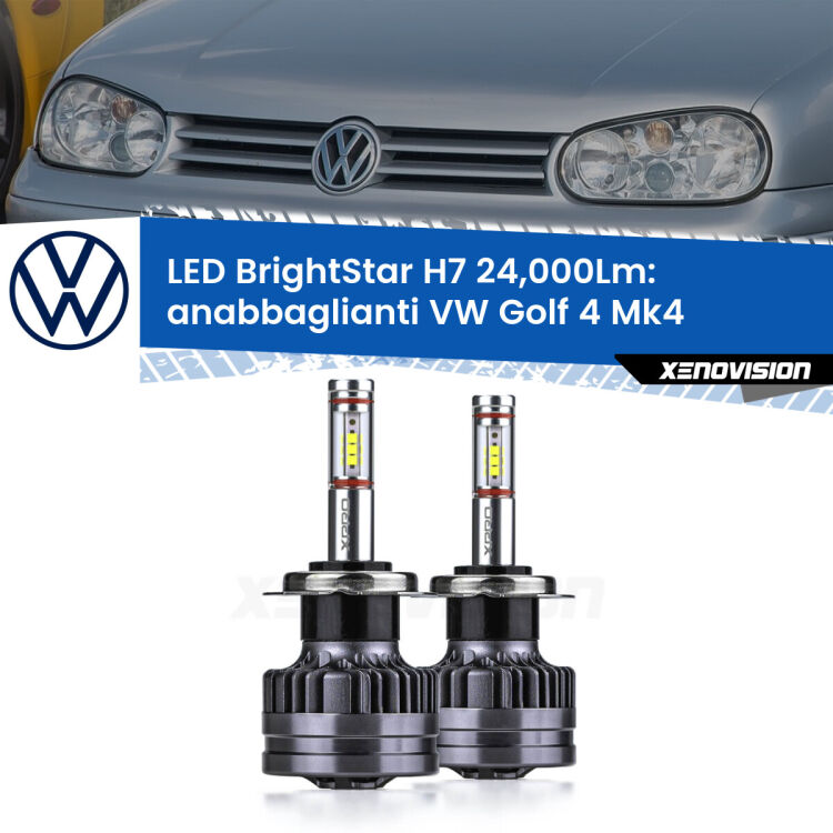 <strong>Kit LED anabbaglianti per VW Golf 4</strong> Mk4 1997 - 2005. </strong>Include due lampade Canbus H7 Brightstar da 24,000 Lumen. Qualità Massima.