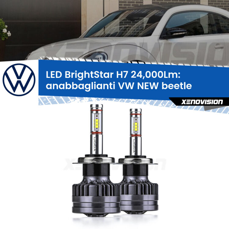 <strong>Kit LED anabbaglianti per VW NEW beetle</strong>  2005 - 2010. </strong>Include due lampade Canbus H7 Brightstar da 24,000 Lumen. Qualità Massima.