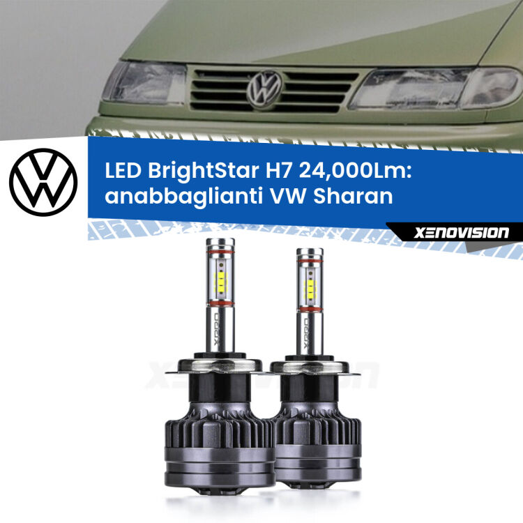 Anabbaglianti LED H7 24,000Lm per VW Sharan  a parabola doppia <strong>Kit LED anabbaglianti per VW Sharan</strong>  a parabola doppia. </strong>Include due lampade Canbus H7 Brightstar da 24,000 Lumen. Qualità Massima.