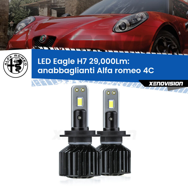 Anabbaglianti LED H7 29,000Lm per Alfa romeo 4C  2013 in poi <strong>Kit anabbaglianti LED specifico per Alfa romeo 4C</strong>  2013 in poi. Lampade <strong>H7</strong> Canbus da 29.000Lumen di luminosità modello Eagle Xenovision.