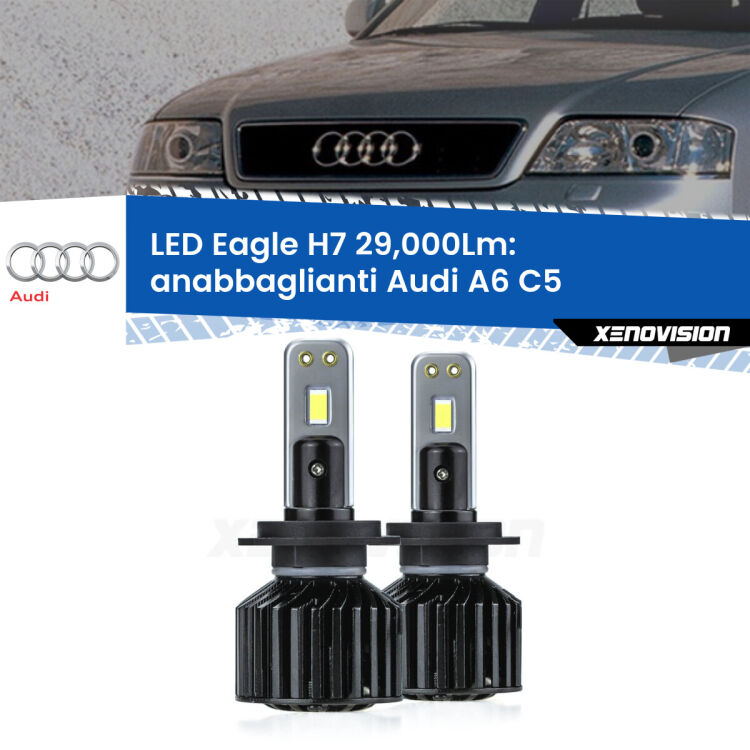 <strong>Kit anabbaglianti LED specifico per Audi A6</strong> C5 2002 - 2004. Lampade <strong>H7</strong> Canbus da 29.000Lumen di luminosità modello Eagle Xenovision.