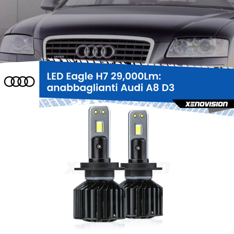 0 Anabbaglianti LED H7 29,000Lm per Audi A8 D3 2002 - 2009 <strong>Kit anabbaglianti LED specifico per Audi A8</strong> D3 2002 - 2009. Lampade <strong>H7</strong> Canbus da 29.000Lumen di luminosità modello Eagle Xenovision.