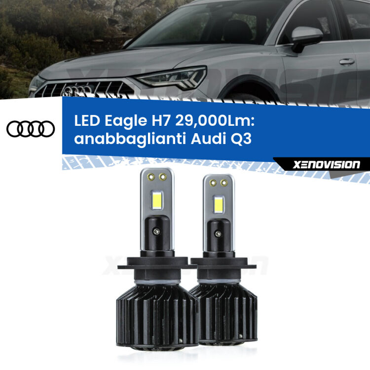 0 Anabbaglianti LED H7 29,000Lm per Audi Q3 2011 - 2018 <strong>Kit anabbaglianti LED specifico per Audi Q3</strong> 2011 - 2018. Lampade <strong>H7</strong> Canbus da 29.000Lumen di luminosità modello Eagle Xenovision.