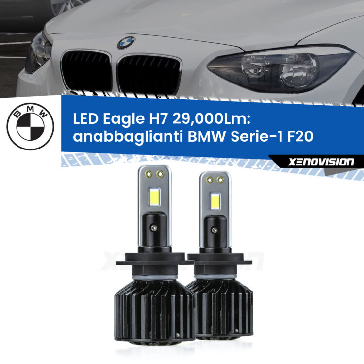 Anabbaglianti LED H7 29,000Lm per BMW Serie-1 F20 2010 - 2019 <strong>Kit anabbaglianti LED specifico per BMW Serie-1</strong> F20 2010 - 2019. Lampade <strong>H7</strong> Canbus da 29.000Lumen di luminosità modello Eagle Xenovision.