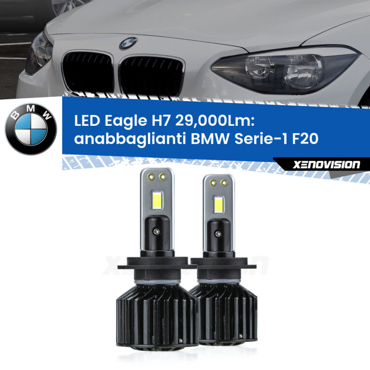 <strong>Kit anabbaglianti LED specifico per BMW Serie-1</strong> F20 2010 - 2019. Lampade <strong>H7</strong> Canbus da 29.000Lumen di luminosità modello Eagle Xenovision.