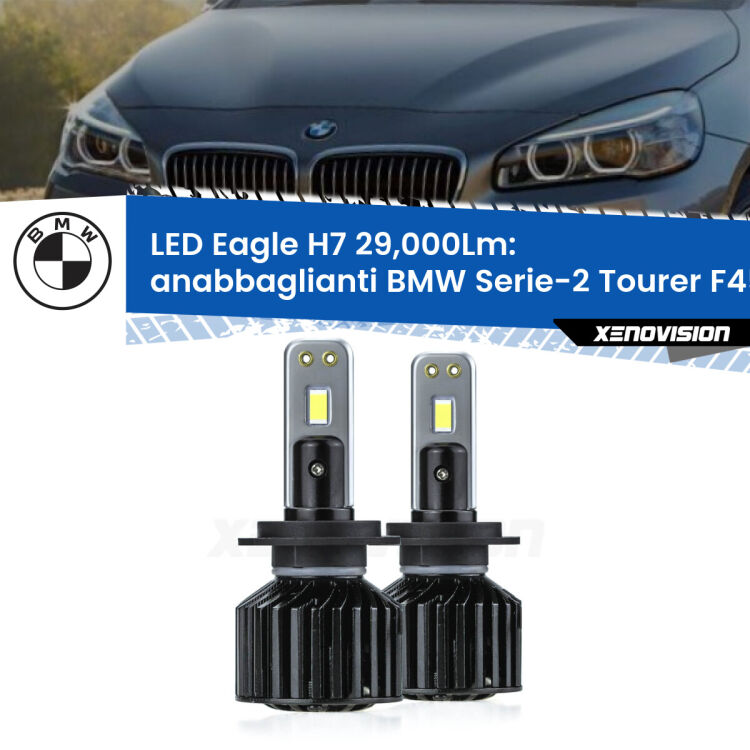 Anabbaglianti LED H7 29,000Lm per BMW Serie-2 Tourer F45, F46 2014 - 2018 <strong>Kit anabbaglianti LED specifico per BMW Serie-2 Tourer</strong> F45, F46 2014 - 2018. Lampade <strong>H7</strong> Canbus da 29.000Lumen di luminosità modello Eagle Xenovision.