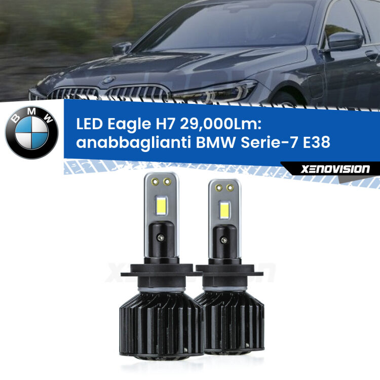 <strong>Kit anabbaglianti LED specifico per BMW Serie-7</strong> E38 1998 - 2001. Lampade <strong>H7</strong> Canbus da 29.000Lumen di luminosità modello Eagle Xenovision.