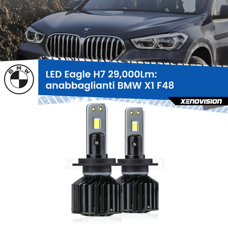 0 Anabbaglianti LED H7 29,000Lm per BMW X1 F48 2016 - 2021 <strong>Kit anabbaglianti LED specifico per BMW X1</strong> F48 2016 - 2021. Lampade <strong>H7</strong> Canbus da 29.000Lumen di luminosità modello Eagle Xenovision.