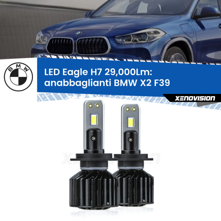 Anabbaglianti LED H7 29,000Lm per BMW X2 F39 2017 in poi <strong>Kit anabbaglianti LED specifico per BMW X2</strong> F39 2017 in poi. Lampade <strong>H7</strong> Canbus da 29.000Lumen di luminosità modello Eagle Xenovision.